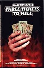 Three Tickets To Hell