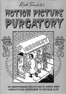 Motion Picture Purgatory