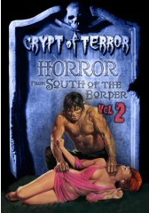 HORROR FROM SOUTH OF THE BORDER  VOL.2