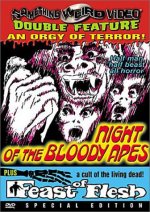 NIGHT OF THE BLOODY APES/FEAST OF FLESH