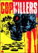 COP KILLERS