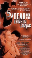 5 DEAD ON THE CRIMSON CANVAS