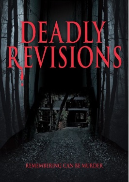 DEADLY REVISIONS 