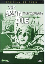 BRAIN THAT WOULDN'T DIE