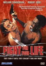 FIGHT FOR YOUR LIFE