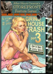 GRINDHOUSE TRASH COLLECTION VOLUME 3: HOW TO MAKE A DIRTY MOVIE