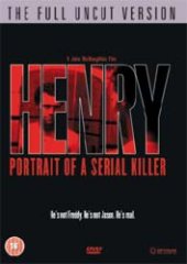 HENRY: PORTRAIT OF A SERIAL KILLER (UK)
