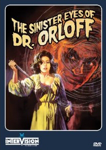 THE SINISTER EYES OF DR ORLOFF