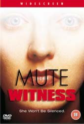 Mute Witness