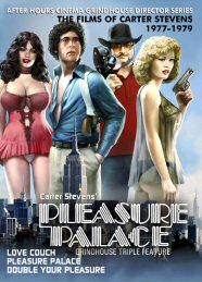 PLEASURE PALACE GRINDHOUSE TRIPLE FEATURE