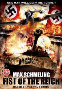 MAX SCHMELING ? FIST OF THE REICH
