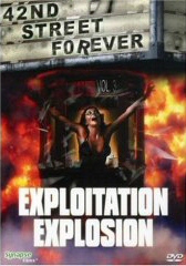 42nd Street Forever: Exploitation Explosion